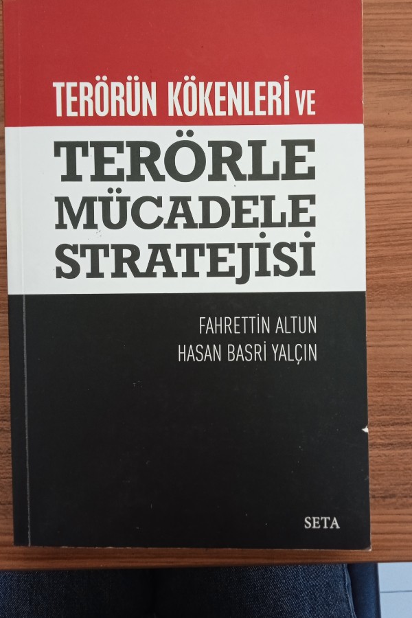 Terörün kökleri ve terörle mücadele stratejisi