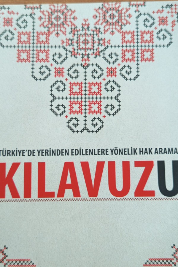 Türkiye'de yerinden edilenlere yönelik hak arama kılavuzu