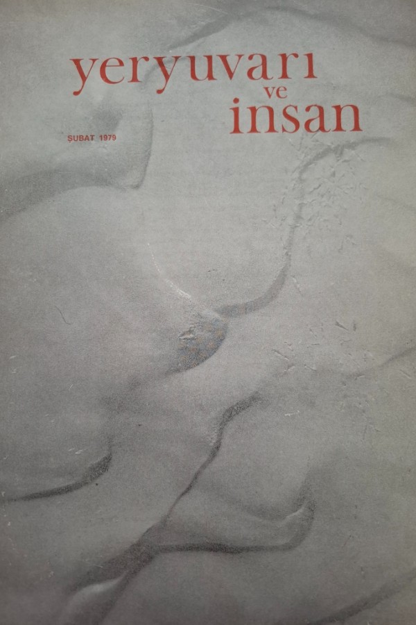 Yeryuvarı ve insan şubat 1979