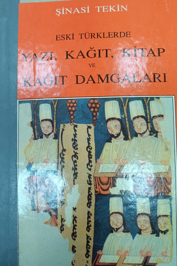 Eski Türklerde Yazı, Kağıt,Kitap ve Kağıt Damgaları