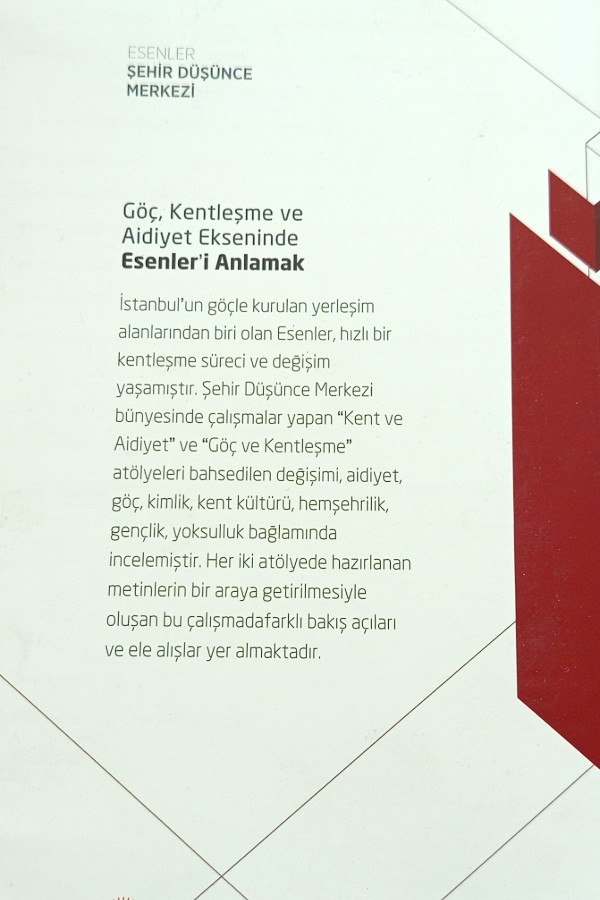 Göç kentleşme ve aidiyet ekseninde Esenleri anlamak