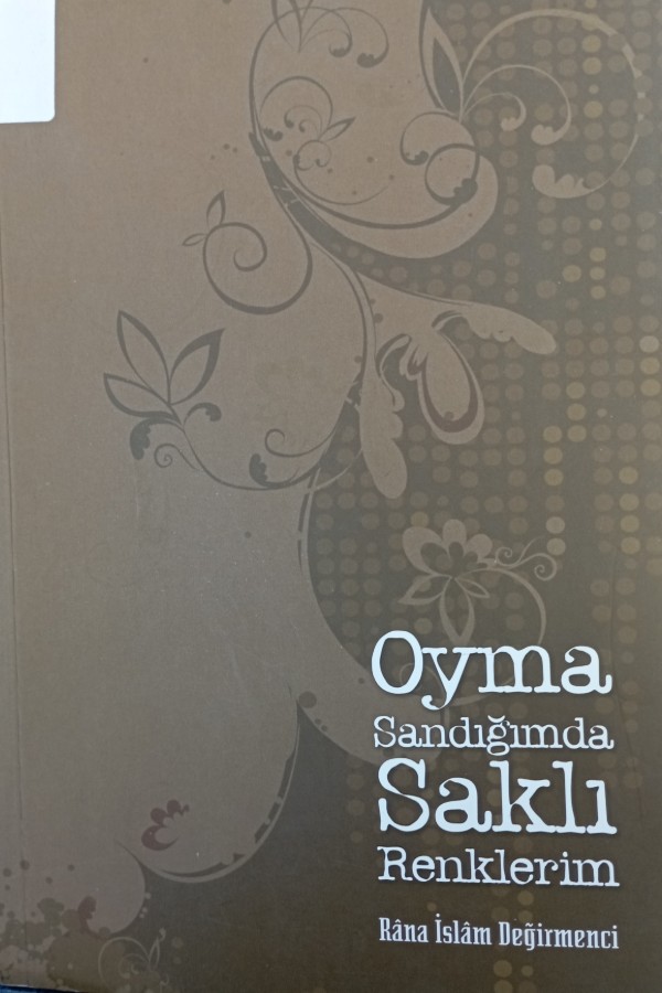 Oyma Sandığımda saklı Renklerim