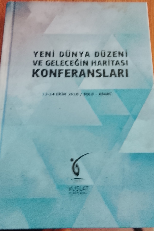 yeni Dünya düzeni ve geleceğin haritası konferansları