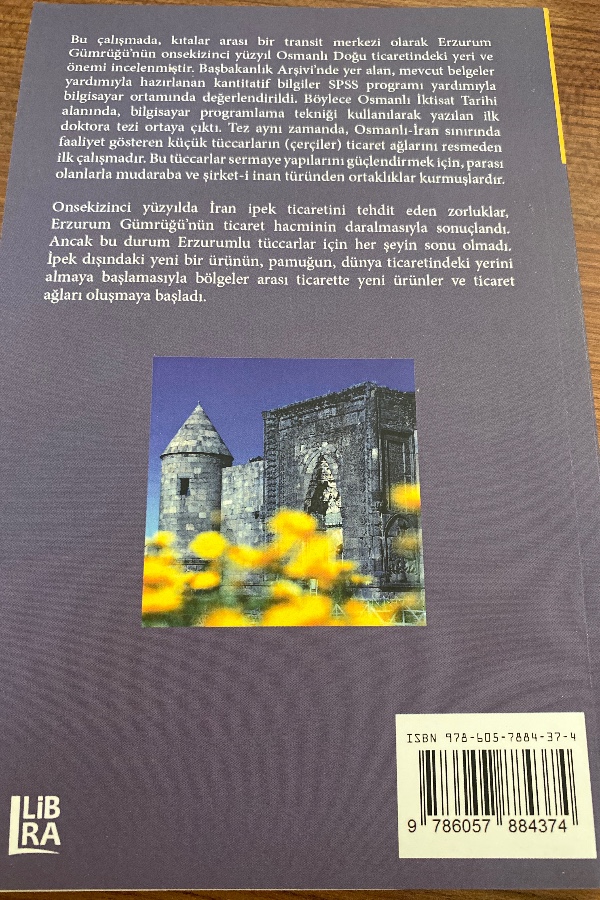 Osmanlı doğu ticareti: 18. yüzyılda Erzurum Gümrüğü