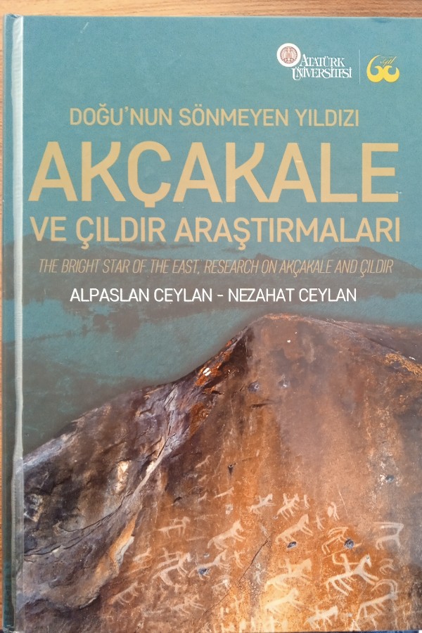 Doğu'nun sönmeyen yıldızı akçakale ve çıldır araştırmaları