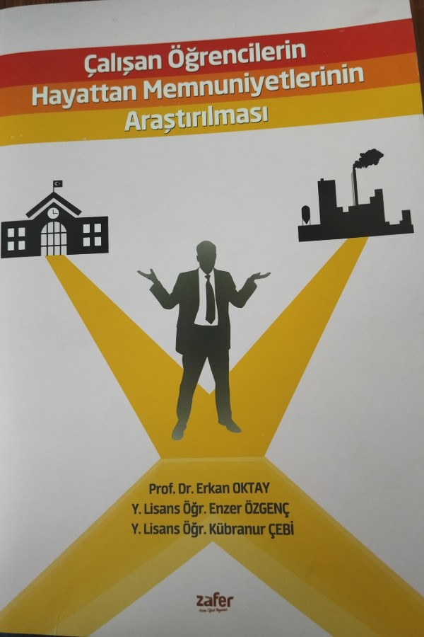 Çalışan Öğrencilerin Hayattan Memnuniyetlerini Araştırılması