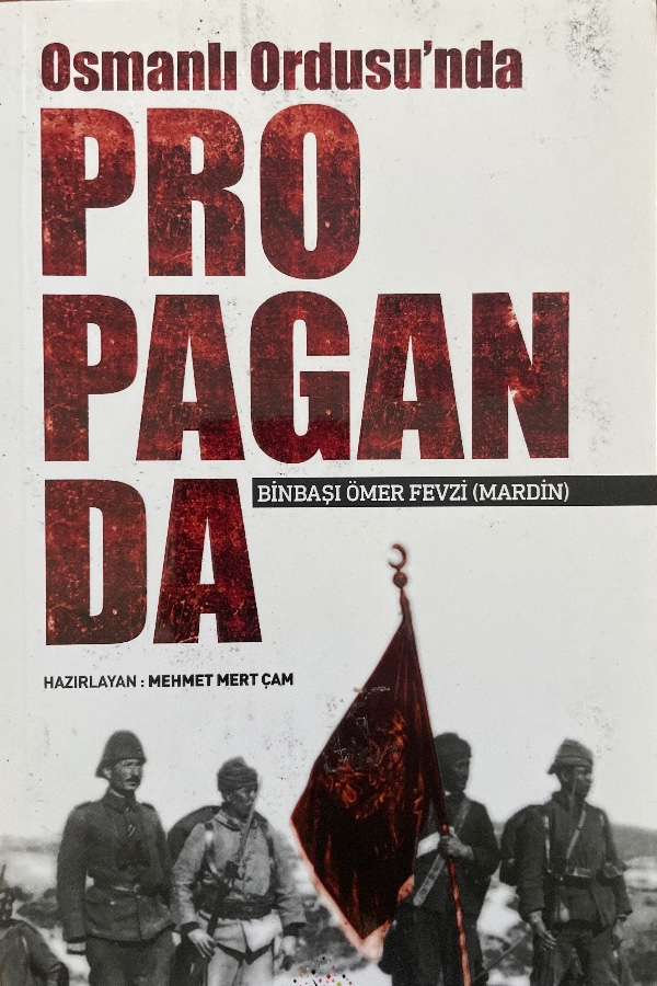 Osmanlı ordusu‘nda propaganda