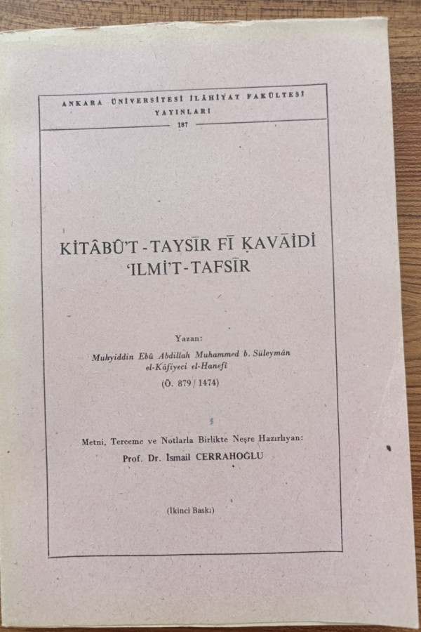 Kitâbû't - Taysīr Fī Kavâidi 'Ilmi't - Tafsîr