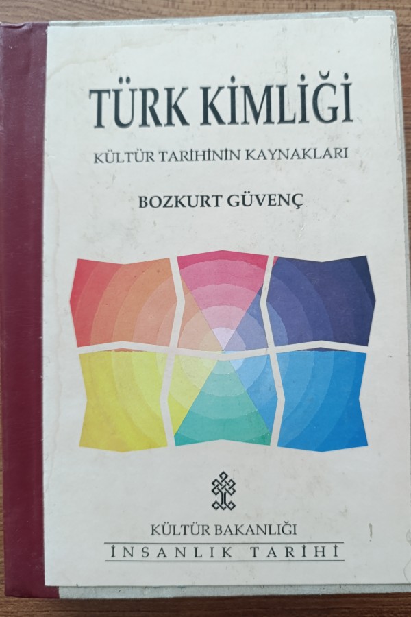 Türk Kimliği Türk Tarihinin Kaynakları