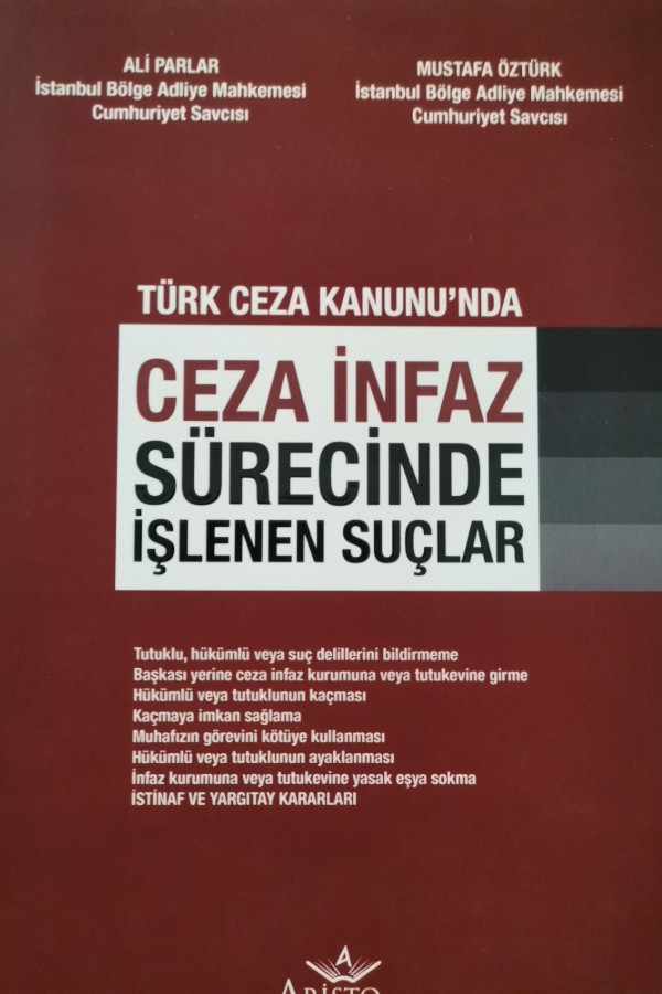 Ceza infaz sürecinde işlenen suçlar