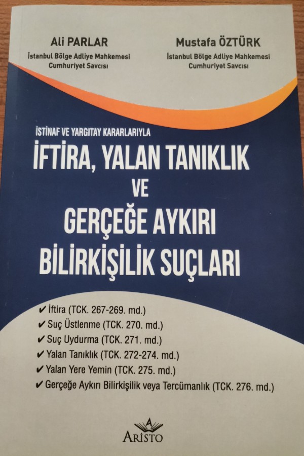 İftira yalan tanıklık ve gerçeğe aykırı bilirkişilik suçları