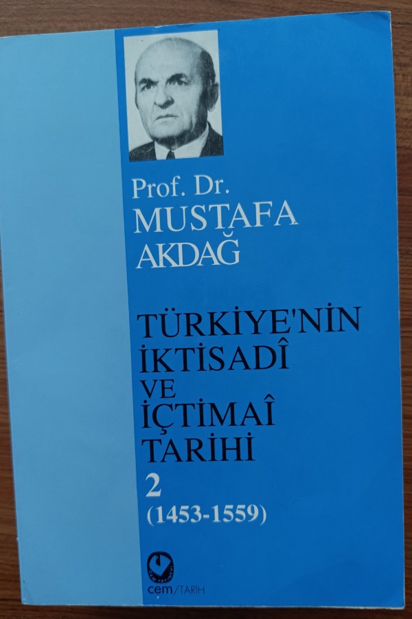 Türkiye'nin İktisadî Ve İçtimaî Tarihi 2 (1453-1559)