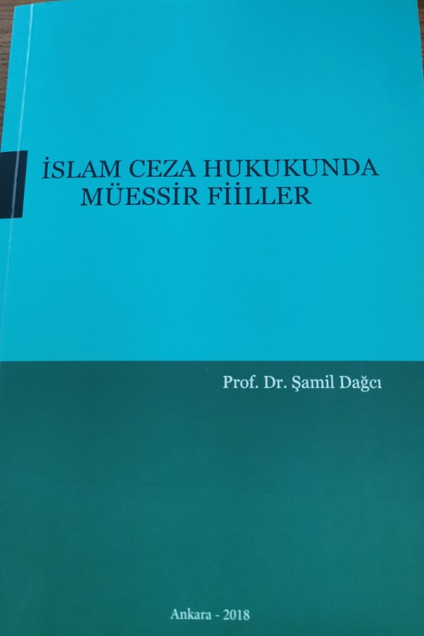 İslam ceza hukukunda müessir fiiller