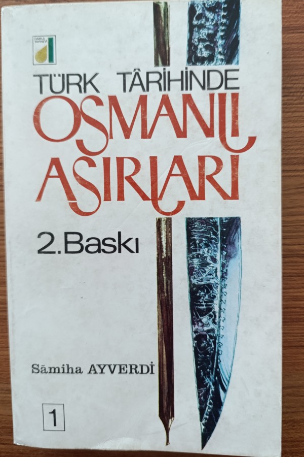 Türk Tarihinde Osmanlı Asırları