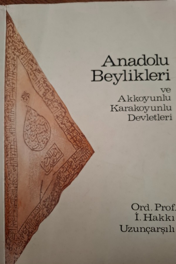 Anadolu beylikleri ve akkoyunlu karakoyunlu devletleri