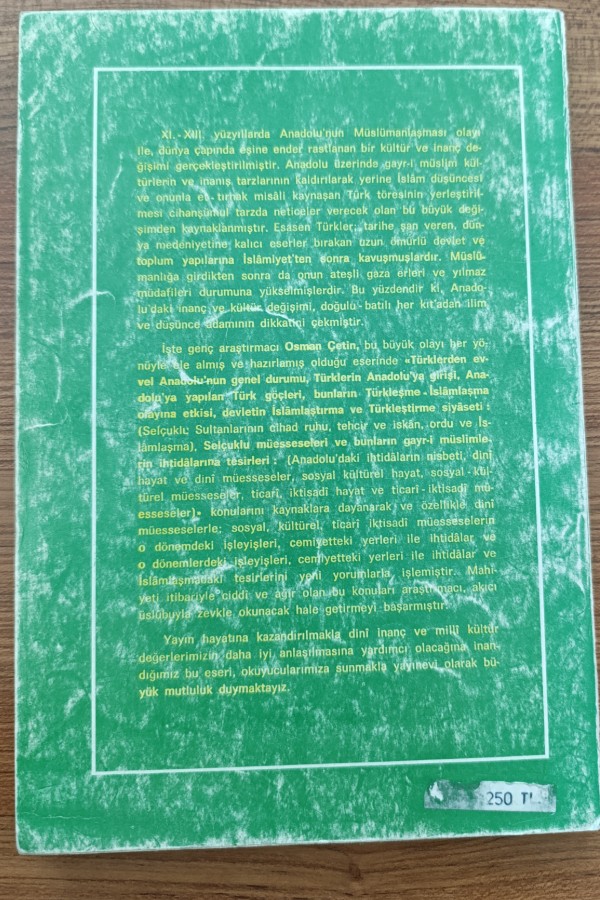 Selçuklu Müesseseleri Ve Anadolu'da İslâmiyet'in Yayılış