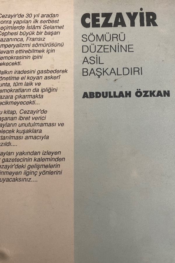 CEZAYİR SÖMÜRÜ DÜZENİNE ASİL BAŞKALDIRI