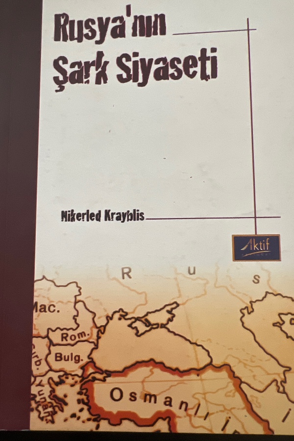 Rusya’nın Şark Siyaseti