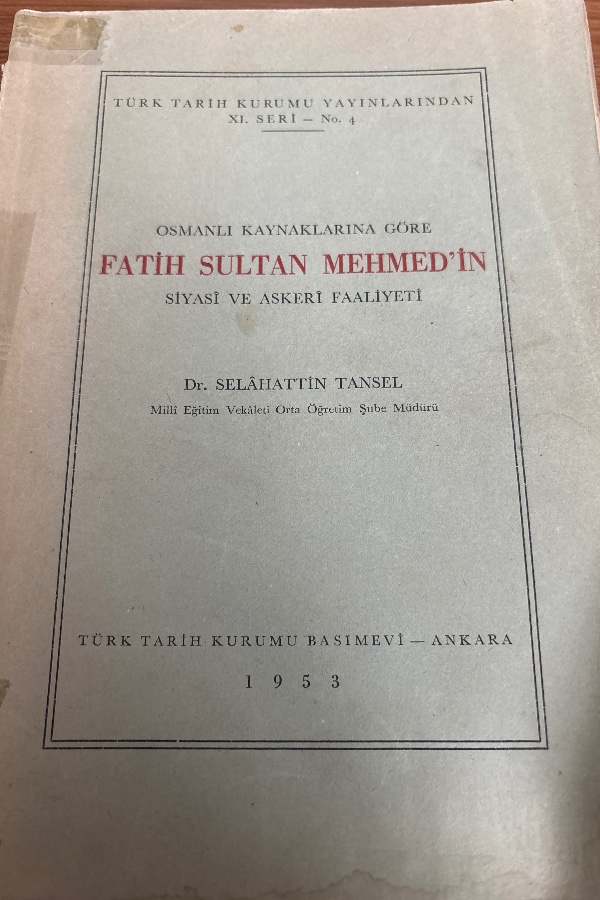 FATİH SULTAN MEHMED’İN SİYASİ VE ASKERİ FALİYETİ