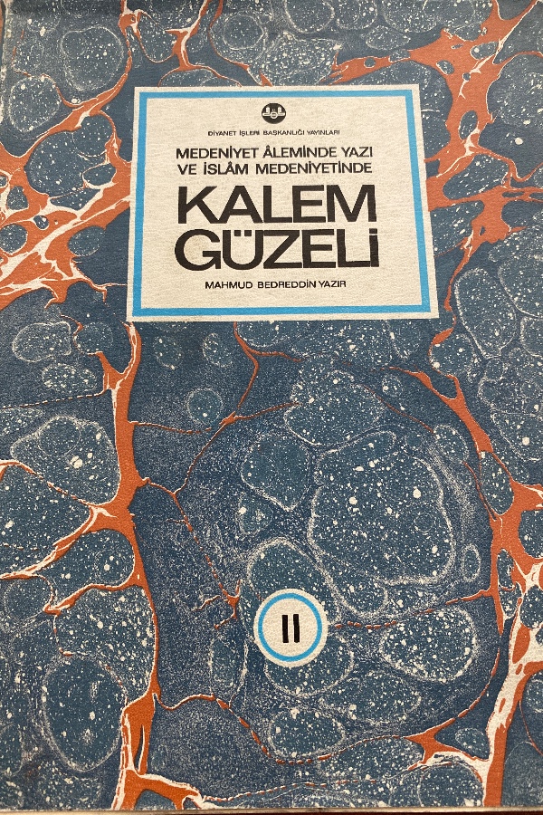 Medeniyet aleminde yazı İslam medeniyetinde kalem güzeli 2