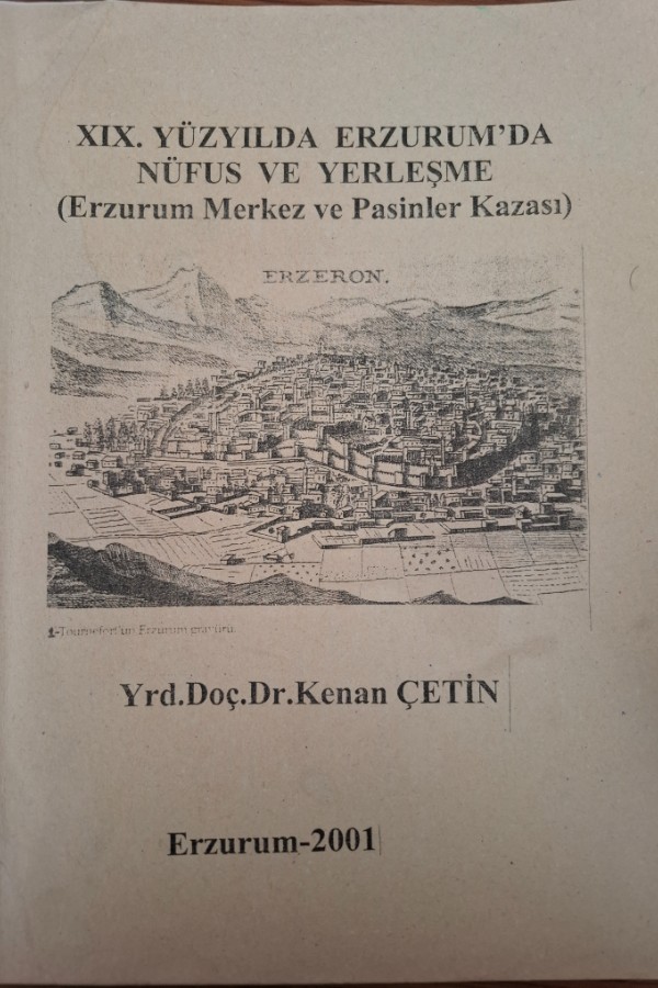 19. Yüzyılda erzurumda nüfus ve yerleşme