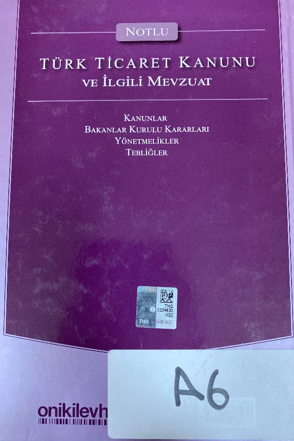 Türk ticaret kanunu ve ilgili mevzuat
