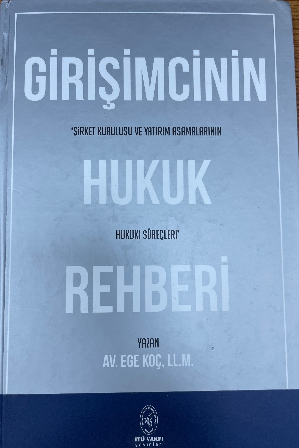 Girişimcinin Hukuk Rehberi