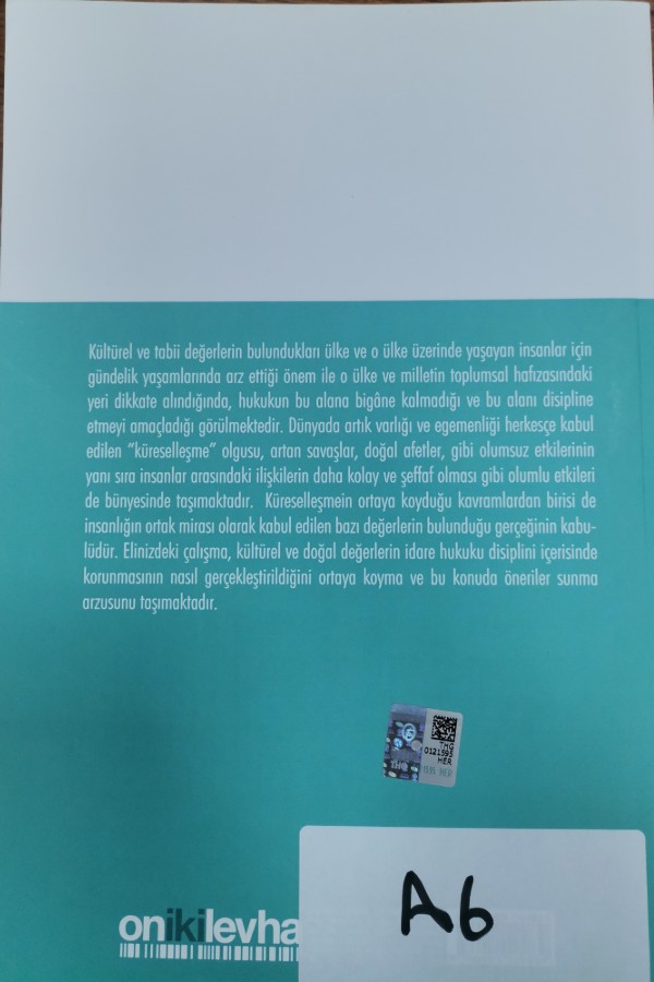 Türk idare hukuku kapsamında kültür ve tabiat varlıklarının korunması
