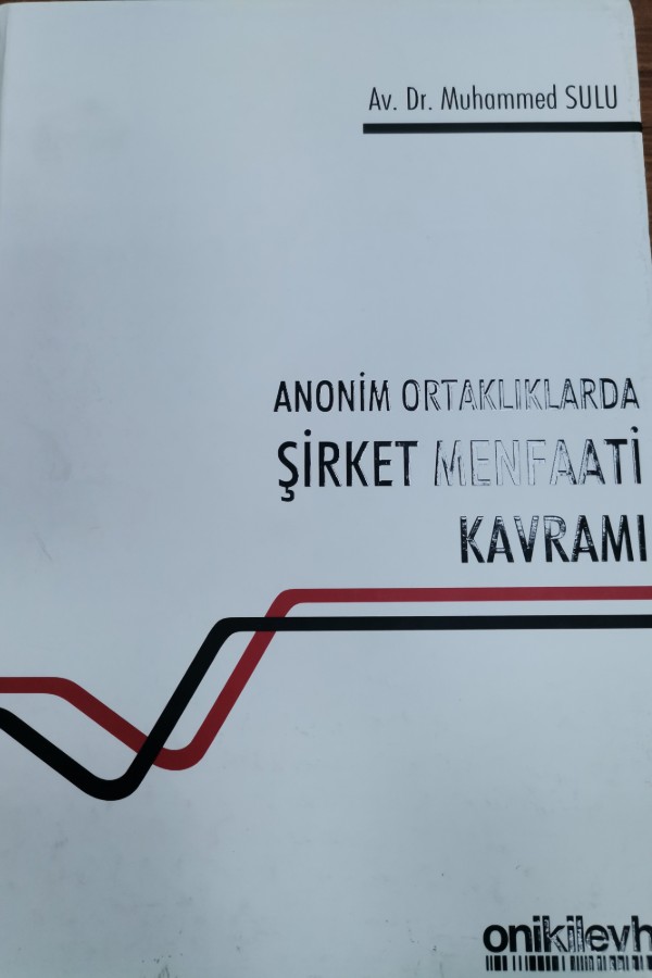 Anonim ortalıklarda şirket menfaati kavramı