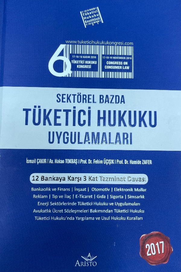Sektörel Bazda Tüketici Hukuku Uygulamaları