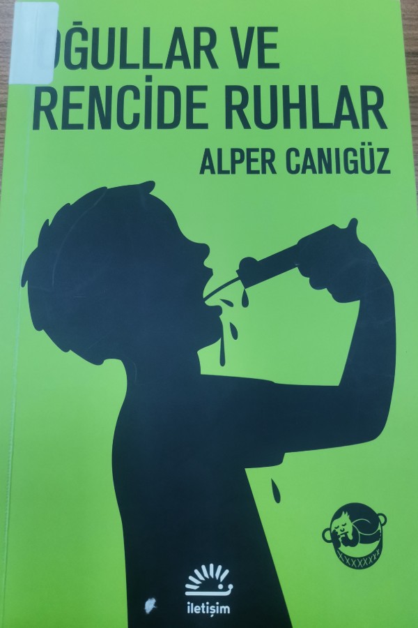 Oğullar ve rencide ruhlar