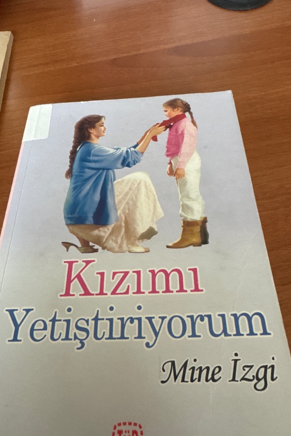 KIZIMI YETİŞTİRİYORUM