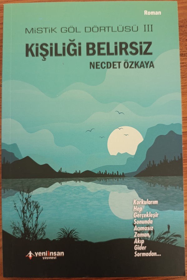 Mistik Göl Dörtlüsü 3 Kişiliği Belirsiz