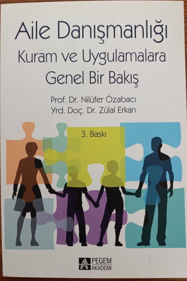 Aile Danışmanlığı Kuram Ve Uygulamalara Genel Bir Bakış