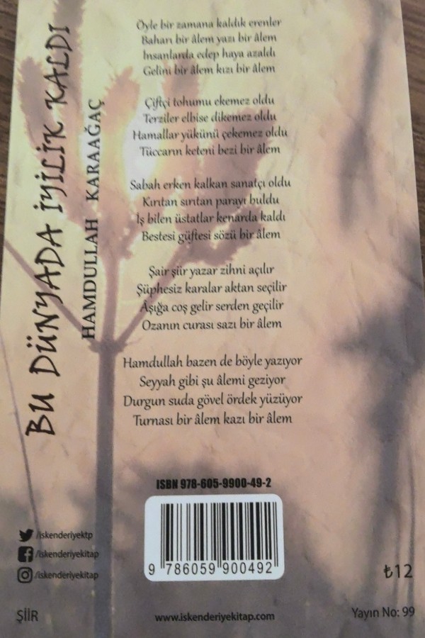 Bu dünyada iyilik kaldı