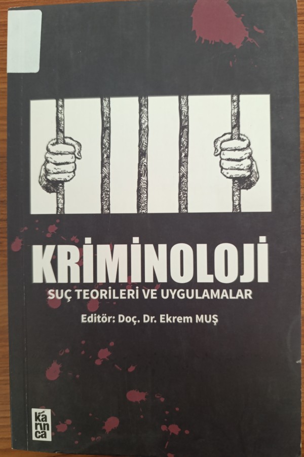 Kriminoloji Suç Teorileri Ve  Uygulamaları