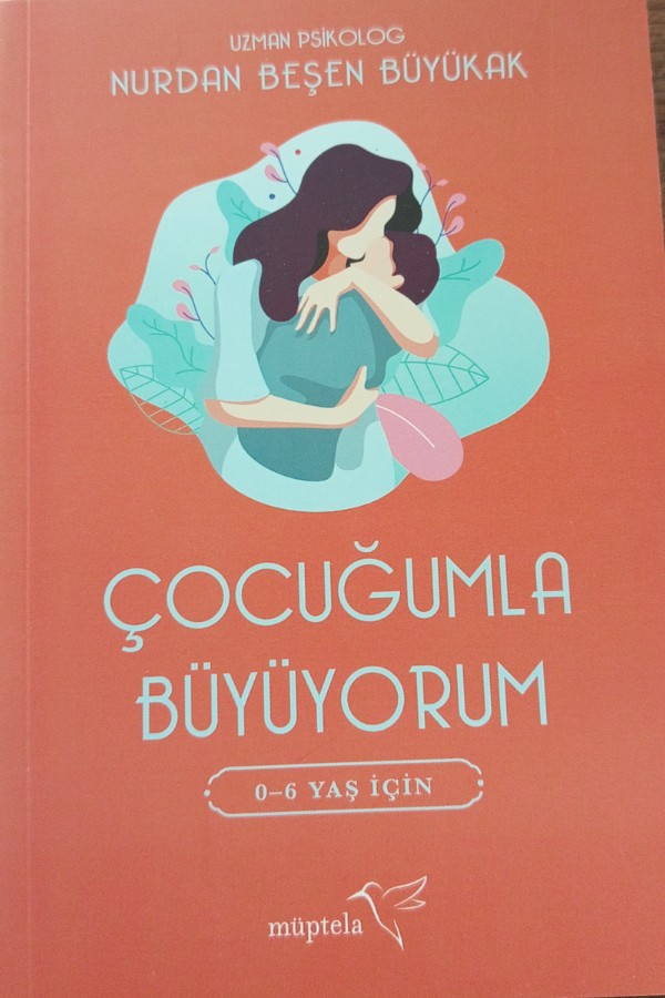 Çocuğumla büyüyorum