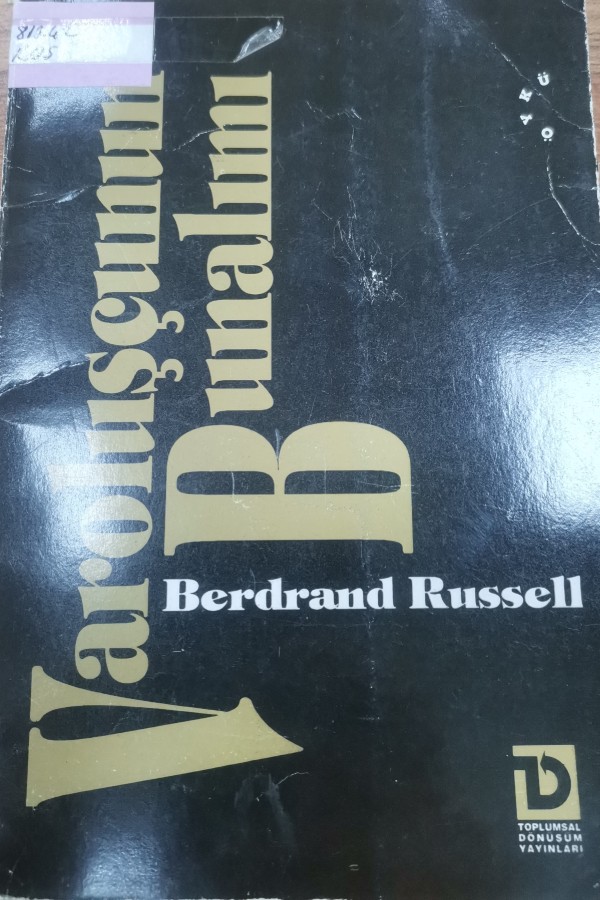 Varoluşçunun bunalımı