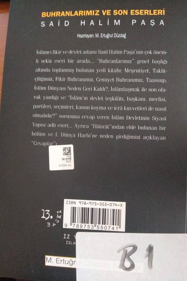 Said Halim Paşa buhranlarımız ve son eserleri
