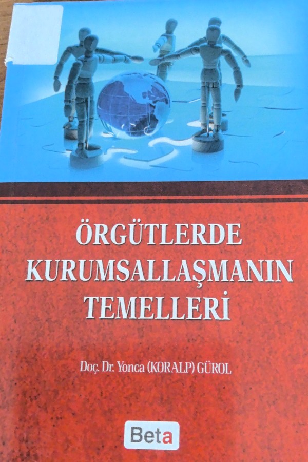 Örgutlerde kurumsallaşmasını temelleri