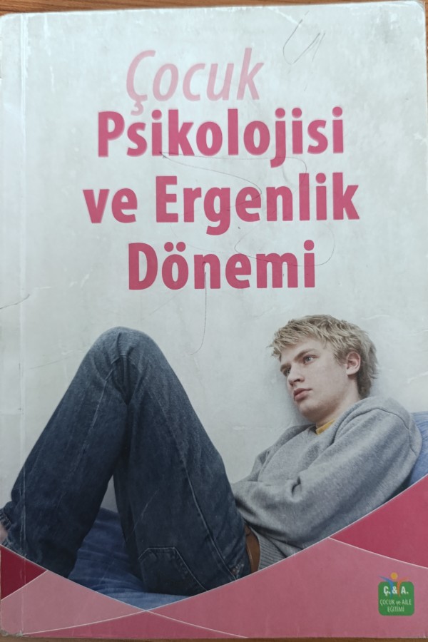 Çocuk Psikolojisi Ve Ergenlik Dönemi