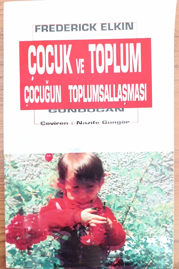 Çocuk Ve Toplum Çocuğun Toplumsallaşmasi