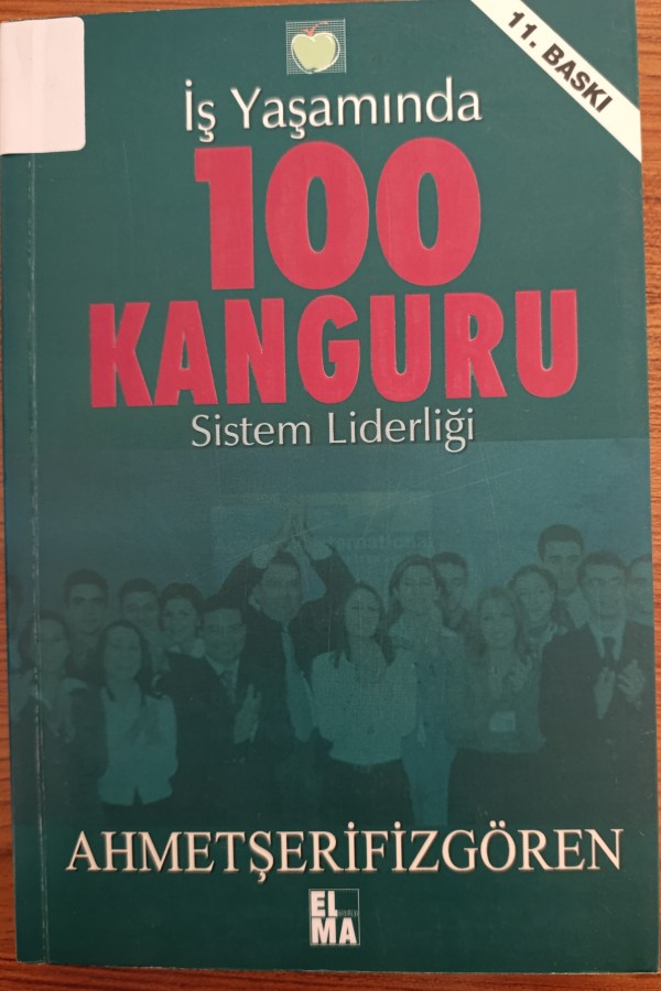 İş Yaşamında 100 Kanguru  Sistem Liderliği