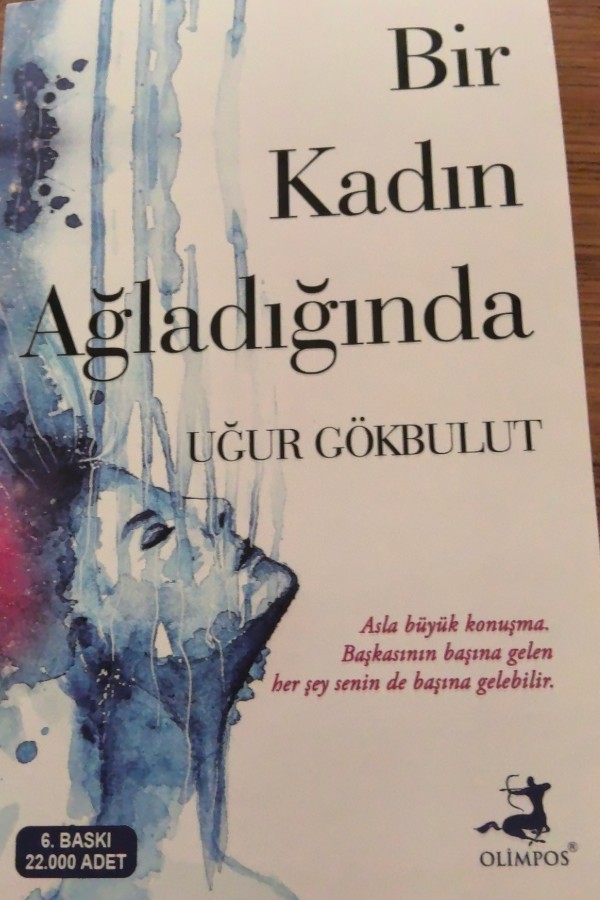 bir kadın ağladığında