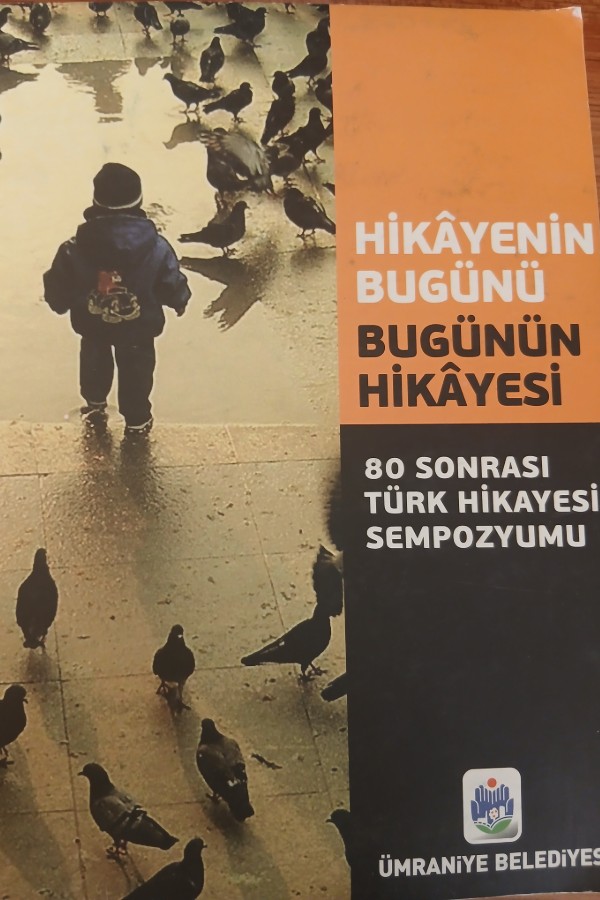 Hikayenin bugünü bugünün hikayesi