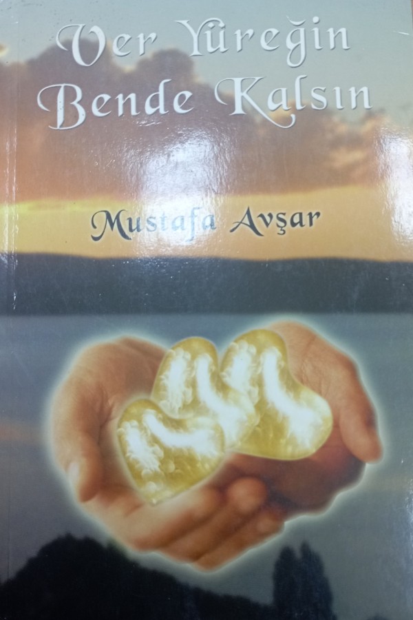 Ver Yüreğim Bende Kalsın