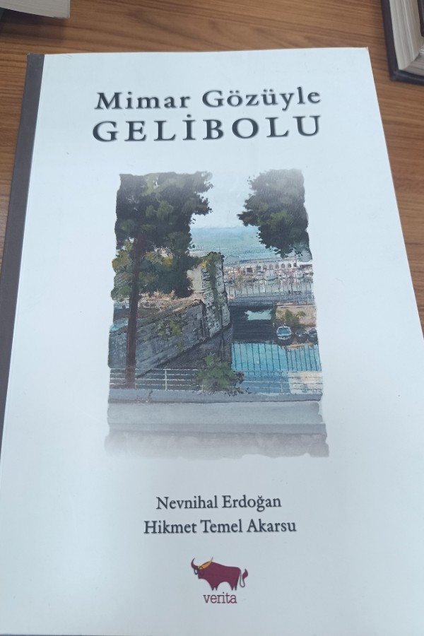 Mimar gözüyle gelibolu