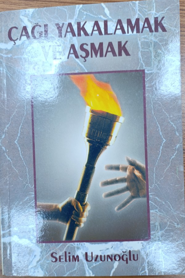 Çağı Yakalamak Ve Aşmak