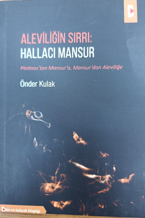 Aleviliğin Sırrı : Hallacı Mansur