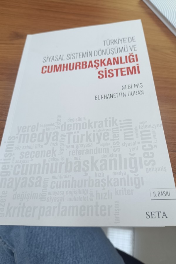 Türkiye debsiyasal sistemin dönūşümü ve Cumhurbaşkanliği sistemi